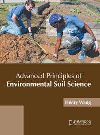 Produktbild: Advanced Principles of Environmental Soil Science