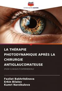 Produktbild: La Th&eacute;rapie Photodynamique Apr&egrave;s La Chirurgie Antiglaucomateuse
