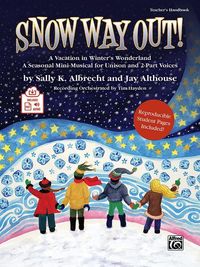 Produktbild: Albrecht, S: Snow Way Out! a Vacation in Winter's Wonderland