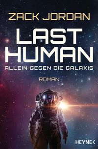 Produktbild: Last Human - Allein gegen die Galaxis