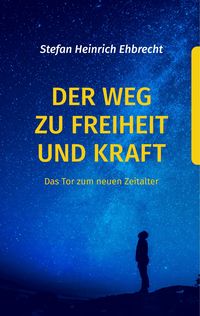 Produktbild: Der Weg zu Freiheit und Kraft