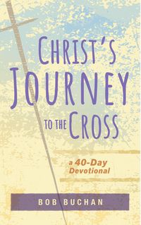 Produktbild: Christ's Journey to the Cross