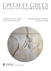 Produktbild: Epitaffi greci. La Spoon River ellenica di W. Peek. Testo greco a fronte
