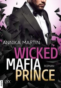 Bild vom Artikel Wicked Mafia Prince vom Autor Annika Martin