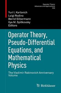 Produktbild: Operator Theory, Pseudo-Differential Equations, and Mathematical Physics