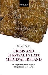 Produktbild: Crisis and Survival in Late Medieval Ireland