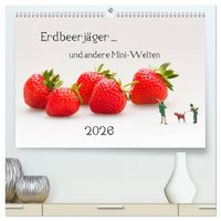 Produktbild: Erdbeerj&auml;ger ... und andere Mini-Welten (hochwertiger Premium Wandkalender 2026 DIN A2 quer), Kunstdruck in Hochglanz