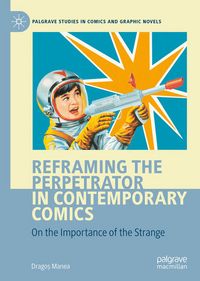Produktbild: Reframing the Perpetrator in Contemporary Comics