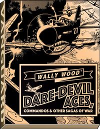 Produktbild: Wally Wood Dare-Devil Aces