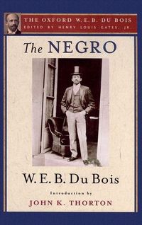 Produktbild: The Negro (The Oxford W. E. B. Du Bois)