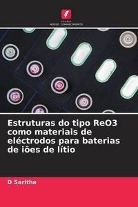 Produktbild: Estruturas do tipo ReO3 como materiais de el&eacute;ctrodos para baterias de i&otilde;es de l&iacute;tio