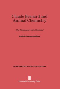 Produktbild: Claude Bernard and Animal Chemistry