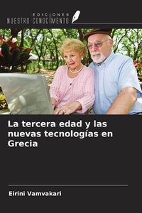 Produktbild: La tercera edad y las nuevas tecnolog&iacute;as en Grecia