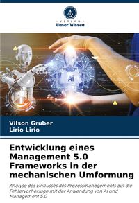Produktbild: Entwicklung eines Management 5.0 Frameworks in der mechanischen Umformung