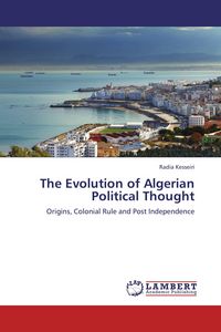 Produktbild: The Evolution of Algerian Political Thought