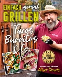 Produktbild: Einfach genial Grillen: Tacos, Burritos & Co
