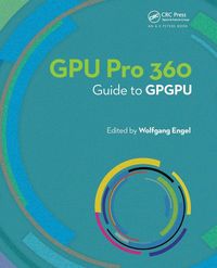 Produktbild: GPU PRO 360 Guide to GPGPU