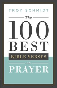 Produktbild: 100 Best Bible Verses on Prayer