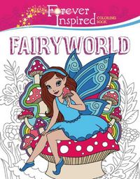 Produktbild: Forever Inspired Coloring Book: Fairyworld