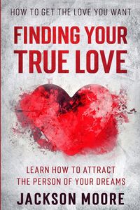 Produktbild: How To Get The Love You Want