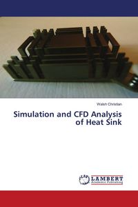 Produktbild: Simulation and CFD Analysis of Heat Sink