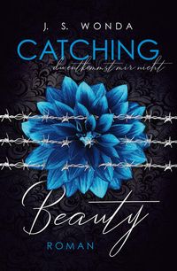 Bild vom Artikel Catching Beauty 2 vom Autor J. S. Wonda