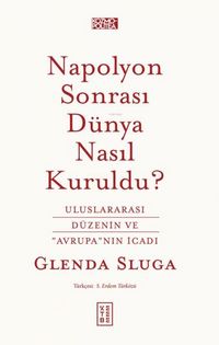 Produktbild: Napolyon Sonrasi Dünya Nasil Kuruldu