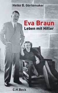 Bild vom Artikel Eva Braun vom Autor Heike B. Görtemaker
