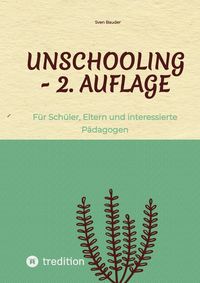 Produktbild: Unschooling - 2. Auflage