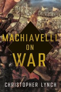 Produktbild: Machiavelli on War