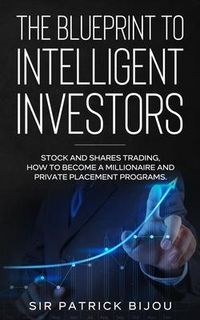 Produktbild: The Blueprint To Intelligent Investors