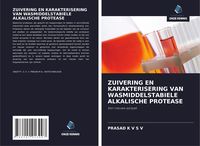 Produktbild: ZUIVERING EN KARAKTERISERING VAN WASMIDDELSTABIELE ALKALISCHE PROTEASE