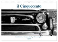 Produktbild: il Cinquecento - Details im Fokus - im Look eines legend&auml;ren Analogfilms (Wandkalender 2027 DIN A3 quer), CALVENDO Monatskalender