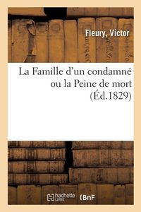 Produktbild: La Famille d'un condamn&eacute; ou la Peine de mort