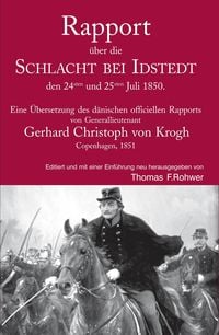 Produktbild: Rapport &uuml;ber die Schlacht bei Idstedt, den 24sten und 25sten Juli 1850.