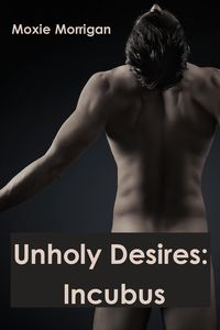Produktbild: Unholy Desires: Incubus