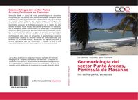 Produktbild: Geomorfolog&iacute;a del sector Punta Arenas, Pen&iacute;nsula de Macanao