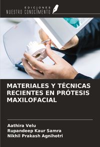 Produktbild: MATERIALES Y T&Eacute;CNICAS RECIENTES EN PR&Oacute;TESIS MAXILOFACIAL