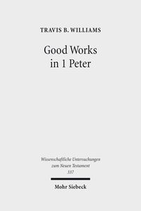 Produktbild: Good Works in 1 Peter