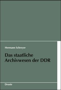 Produktbild: Das staatliche Archivwesen der DDR