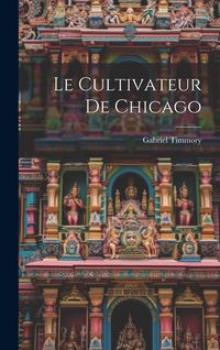 Produktbild: Le Cultivateur de Chicago