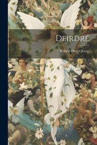 Produktbild: Deirdr&eacute;