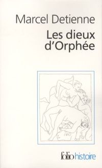Bild vom Artikel Fre-Dieux D Orphee vom Autor Marcel Detienne