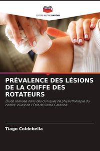 Produktbild: Pr&eacute;valence des L&eacute;sions De La Coiffe des Rotateurs
