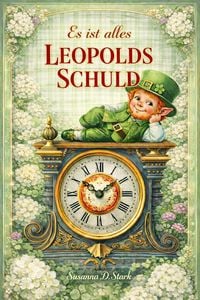 Produktbild: Es ist alles Leopold's Schuld