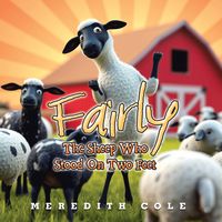 Produktbild: Fairly The Sheep Who Stood On Two Feet