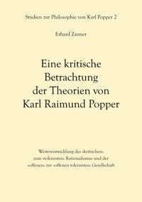 Produktbild: Eine kritische Betrachtung der Theorien von Karl Raimund Popper