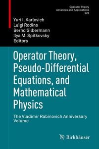 Produktbild: Operator Theory, Pseudo-Differential Equations, and Mathematical Physics