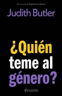 Produktbild: &iquest;Qui&eacute;n Teme Al G&eacute;nero? / Who's Afraid of Gender?