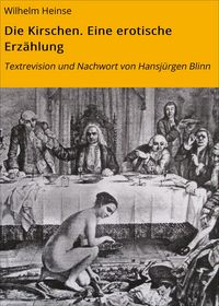 Produktbild: Die Kirschen. Eine erotische Erz&auml;hlung